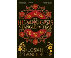 KNYGA Bancroft, Josiah Hexologists: A Tangle of Time