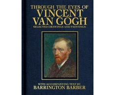 KNYGA Barber, Barrington Through the Eyes of Vincent Van Gogh: Selected Drawing and Paintings