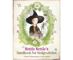 KNYGA Barker Claire Hettie Nettle's Handbook for Hedgewitches