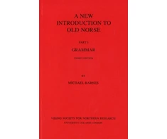 KNYGA Barnes Michael New Introduction to Old Norse: Part 1: Grammar