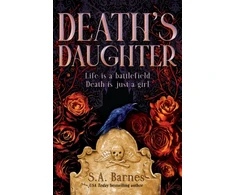 KNYGA Barnes, S.A. Death's Daughter: THE INSTANT TOP 5 SUNDAY TIMES BESTSELLER - a deliciously dark paranormal fantasy!