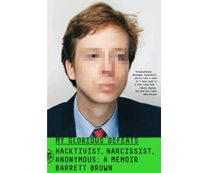 KNYGA Barrett Brown My Glorious Defeats