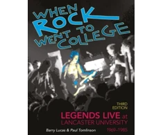 KNYGA Barry Lucas; Paul Tomlinson When Rock Went to College 1969-1985