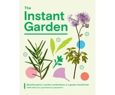 KNYGA Bartlam, Henry; Hollingsworth, Alexandra Instant Garden: Beautiful Plants + Perfect Combinations = a Garden Transformed