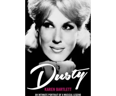 KNYGA Karen Bartlett Bartlett Karen Dusty: An Intimate Portrait of a Musical Legend