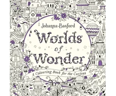 KNYGA Basford Johanna Worlds of Wonder: A Colouring Book for the Curious
