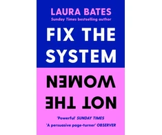 KNYGA Bates Laura Fix the System, Not the Women