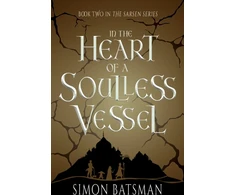 KNYGA Batsman, Simon In the Heart of a Soulless Vessel