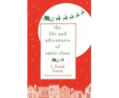 KNYGA Baum L Frank Life and Adventures of Santa Claus