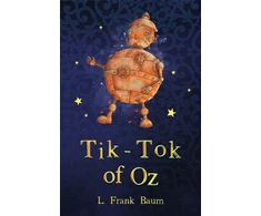 KNYGA Baum, L. Frank Tik-Tok of Oz