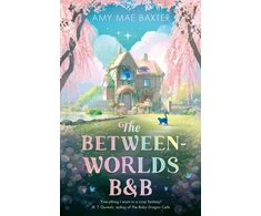 KNYGA Baxter, Amy Mae Between-Worlds B&amp;B