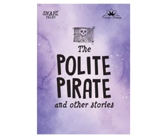 KNYGA Baxter, Nicola; Butterfield Snap Tales the Polite Pirate and Other Stories