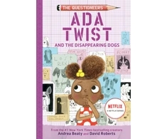 KNYGA Andrea Beaty Beaty Andrea Ada Twist and the Disappearing Dogs: The Questioneers Book #5