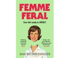 KNYGA Beckbessinger, Sam Femme Feral: OBSERVER DEBUT NOVELIST OF THE YEAR 2026