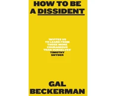 KNYGA Beckerman, Gal How to Be a Dissident