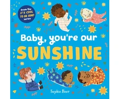 KNYGA Beer Sophie Baby, You're Our Sunshine