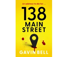 KNYGA Bell Gavin 138 Main Street: Every town has a Main Street. Now every one is a target.