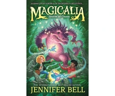 KNYGA Bell Jennifer Magicalia: Storm of Chaos: Journey into a world of incredible creatures in science-packed fantasy adventure; When an invention is damaged, magical beasts escape across the globe (Pažeista pakuotė)