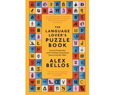 KNYGA Bellos Alex Language Lover’s Puzzle Book: Lexical perplexities and cracking conundrums from across the globe