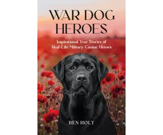 KNYGA Ben Holt War Dog Heroes