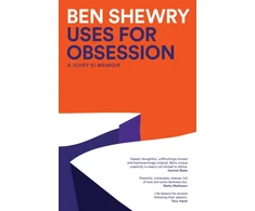 KNYGA Ben Shewry Uses for Obsession