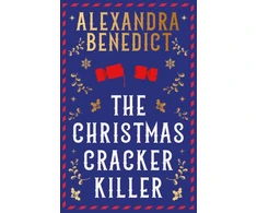 KNYGA Benedict Alexandra Christmas Cracker Killer, The new fiendishly clever Christmas mystery from the bestselling author of Murder on the Christmas Express