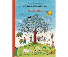 KNYGA Berner, Rotraut Susanne All Around Bustletown: Autumn