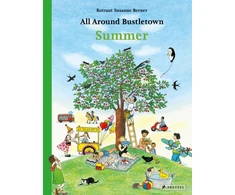 KNYGA Berner, Rotraut Susanne All Around Bustletown: Summer