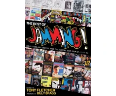 KNYGA Tony Fletcher Best of Jamming!: Selections and Stories from the Fanzine That Grew Up, 1977-86