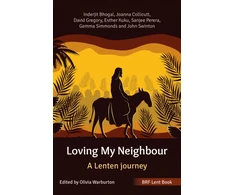 KNYGA John Swinton Joanna BRF Lent Book: Loving My Neighbour: A Lenten journey