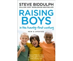KNYGA Biddulph Steve Raising Boys in the 21st Century: Completely Updated and Revised