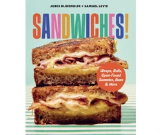 KNYGA Bijdendijk, Joris; Levie, Samuel Sandwiches!: Wraps, Rolls, Open-Faced Sammies, Buns &amp; More