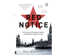 KNYGA Bill Browder Raudona Notice, A True Story of Corruption, Murder and how I became Putin’s no. 1 enemy