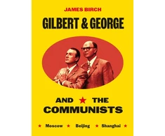 KNYGA Birch, James; Hodges, Micheal Gilbert &amp; George and the Communists