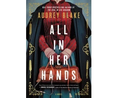 KNYGA Blake, Audrey All In Her Hands: A Novel