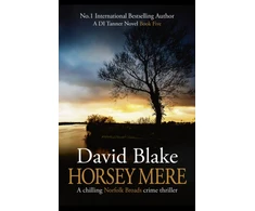 KNYGA Blake David Horsey Mere: A chilling Norfolk Broads crime thriller