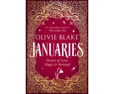 KNYGA Blake, Olivie Januaries: Stories of Love, Magic &amp; Betrayal