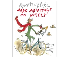 KNYGA Bookshop Blake Quentin Mrs Armitage on Wheels: Part of the BBC’s Quentin Blake’s Box of Treasures