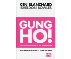 KNYGA Blanchard, Kenneth; Bowles, Sheldon Gung Ho!