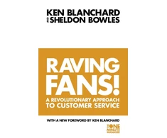 KNYGA Blanchard, Kenneth; Bowles, Sheldon Raving Fans!