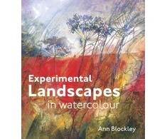KNYGA Blockley, Ann Experimental Landscapes in Watercolour: Creative techniques for painting landscapes and nature