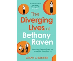 KNYGA Bonner Sarah E Diverging Lives of Bethany Raven