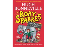 KNYGA Bonneville Hugh Rory Sparkes and the Elephant in the Room: The hilarious first children's book from Paddington star, Hugh Bonneville