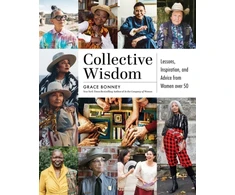 KNYGA Bonney, Grace Collective Wisdom: Lessons, Inspiration, and Advice from Women over 50
