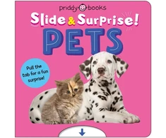 KNYGA Books, Priddy Pets (Slide &amp; Surprise!): Pull the tab for a fun surprise!