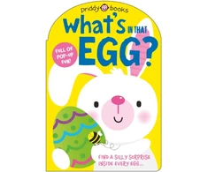 KNYGA Books, Priddy What's in That Egg?: Find a silly surprise inside every egg