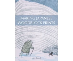 KNYGA Laura Boswell Boswell Laura Making Japanese Woodblock Prints