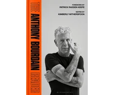 KNYGA Bourdain Anthony Anthony Bourdain Reader: New, Classic and Rediscovered Writing