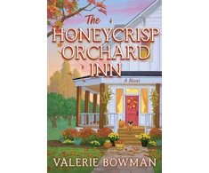 KNYGA Bowman, Valerie Honeycrisp Orchard Inn: A Novel