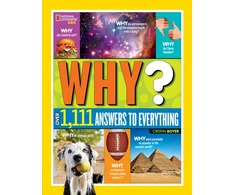 KNYGA National Geographic Why? Over 1,111 Answers to Everything: Over 1,111 Answers to Everything